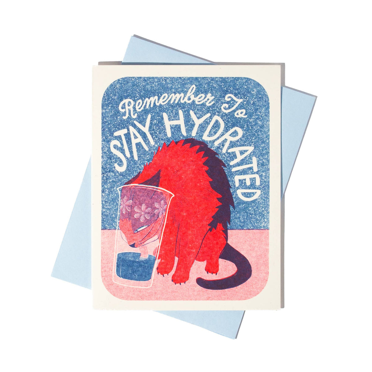 Stay Hydrated - Risograph Greeting Card