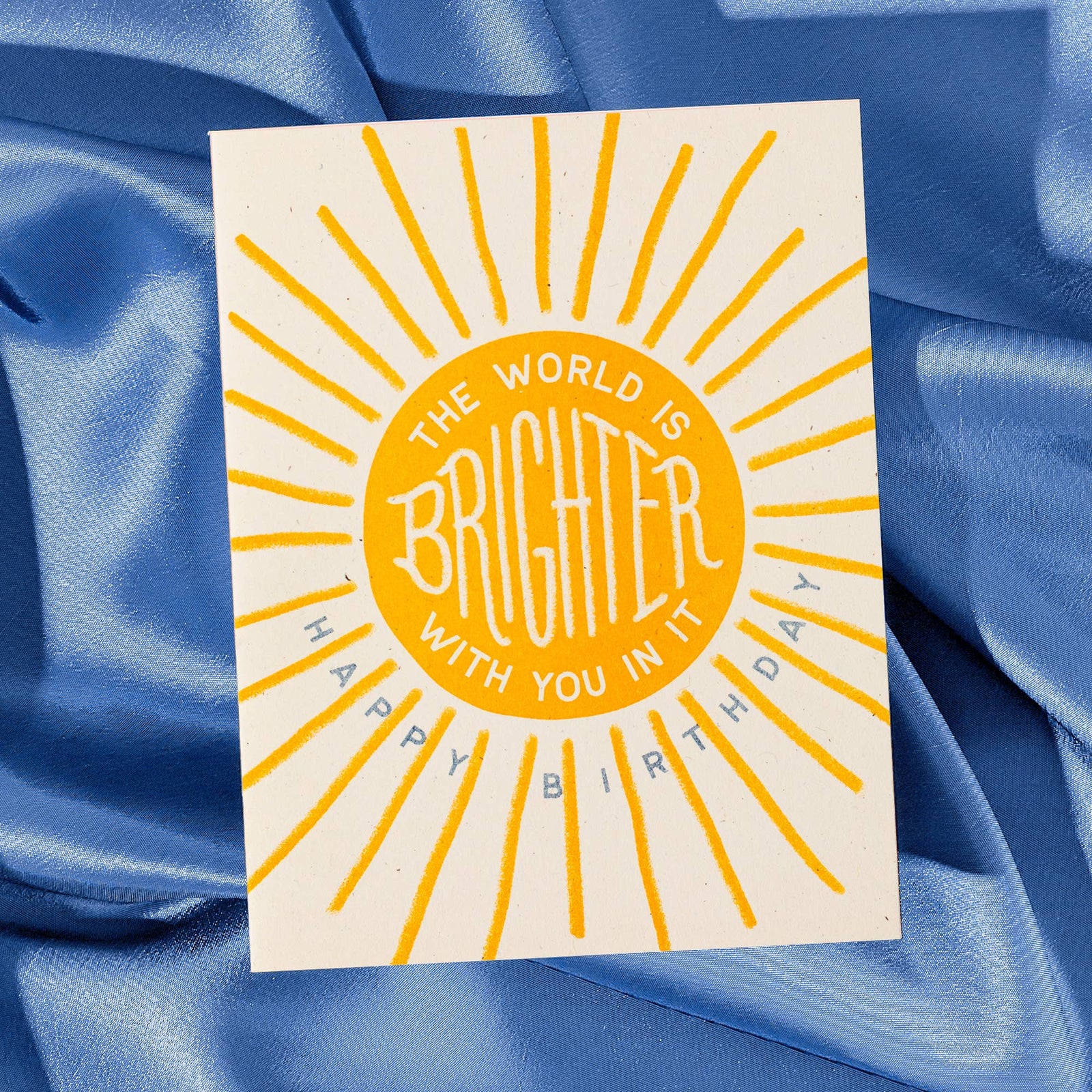 Handmade birthday card with bright yellow sunburst design and "The World Is Brighter With You In It" text, unique artisan. - The World Is Brighter With You In It - Birthday Card