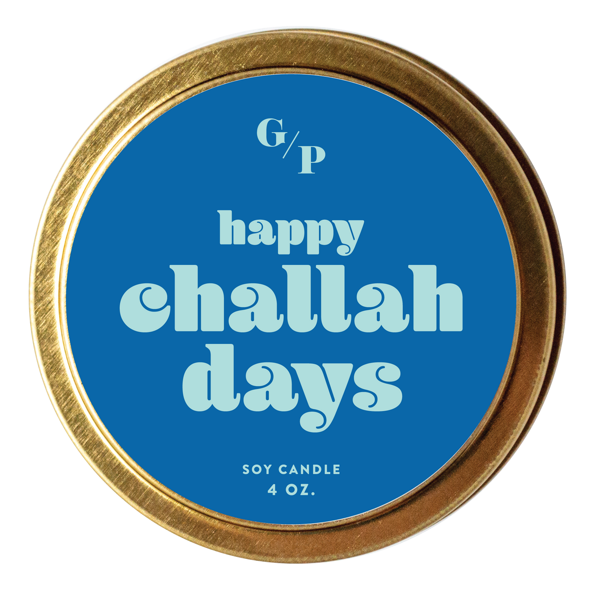 Happy Challah Days Candle Tin (4oz)