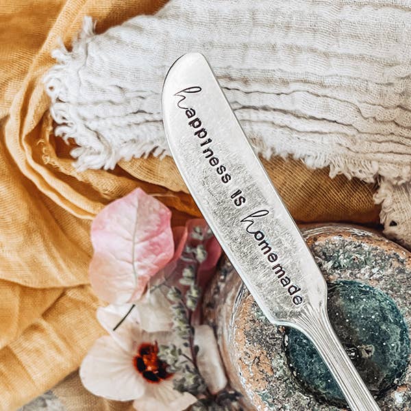 Silver handmade butter knife engraved with "Happiness is Homemade," artisan kitchen gift. - Happiness Is Homemade