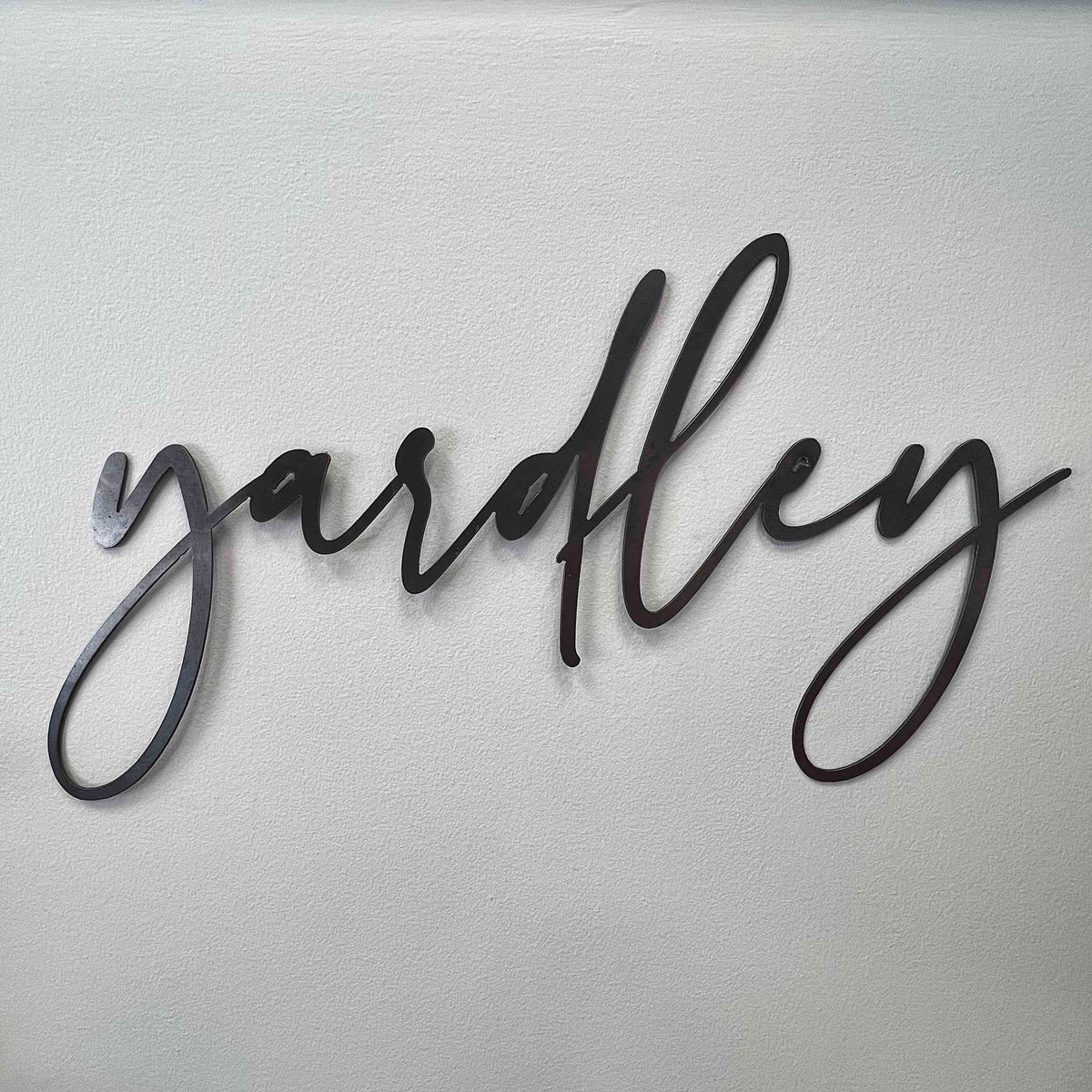 "Yardley" in Script - Steel Sign