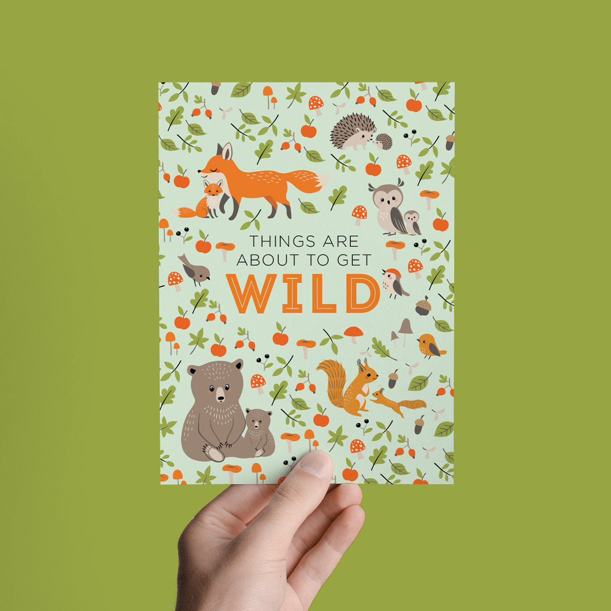 Things Are About To Get Wild Greeting Card
