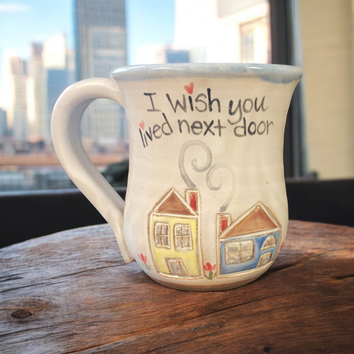 Wish You Lived Next Door Mug
