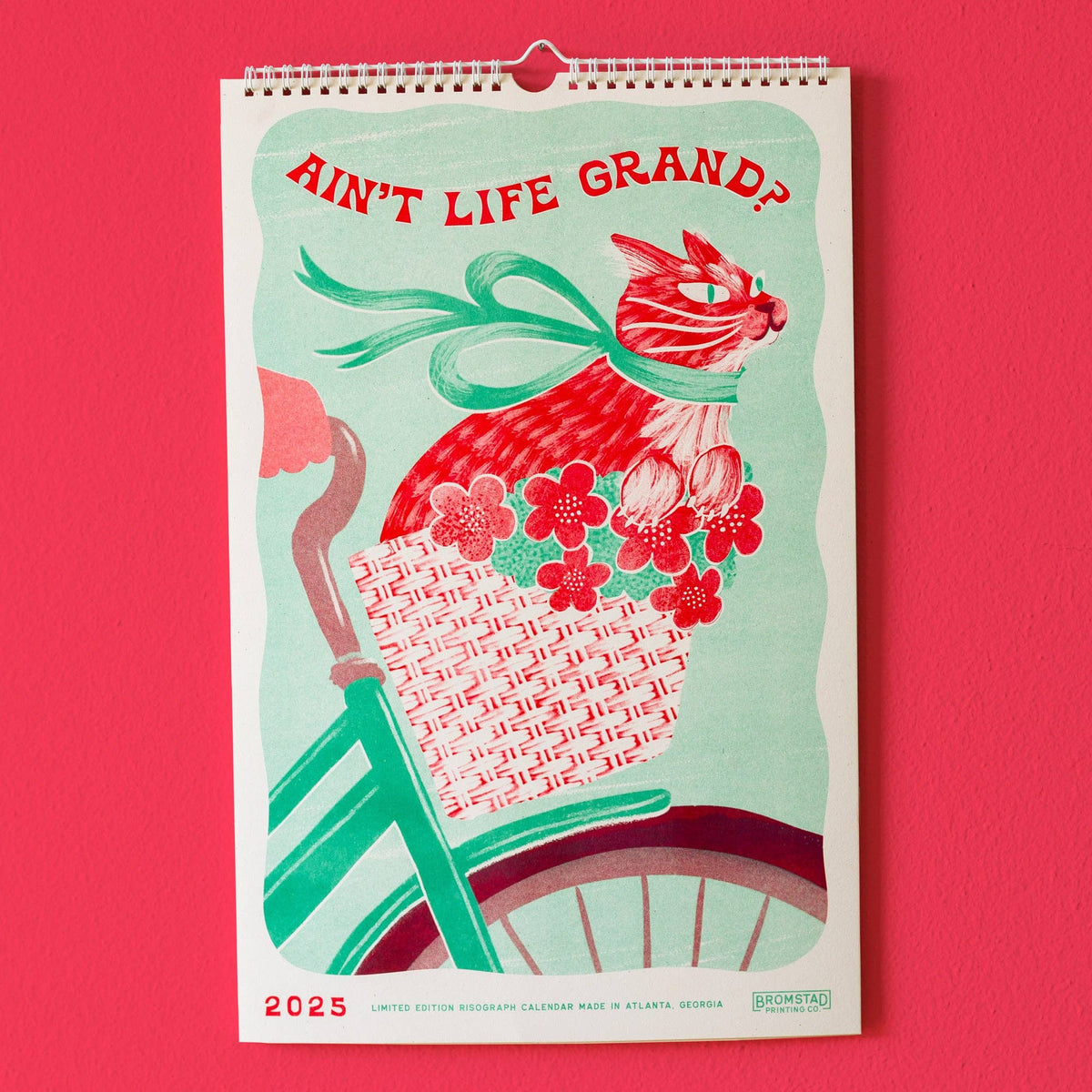 2025 Risograph Wall Calendar - Ain&#39;t Life Grand?