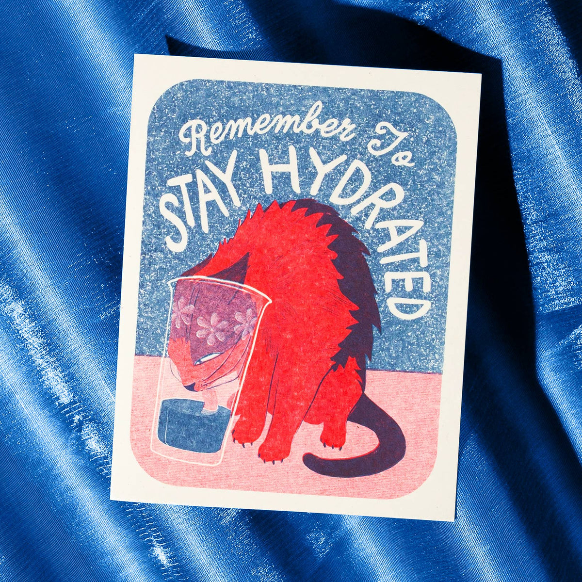 Stay Hydrated - Risograph Greeting Card