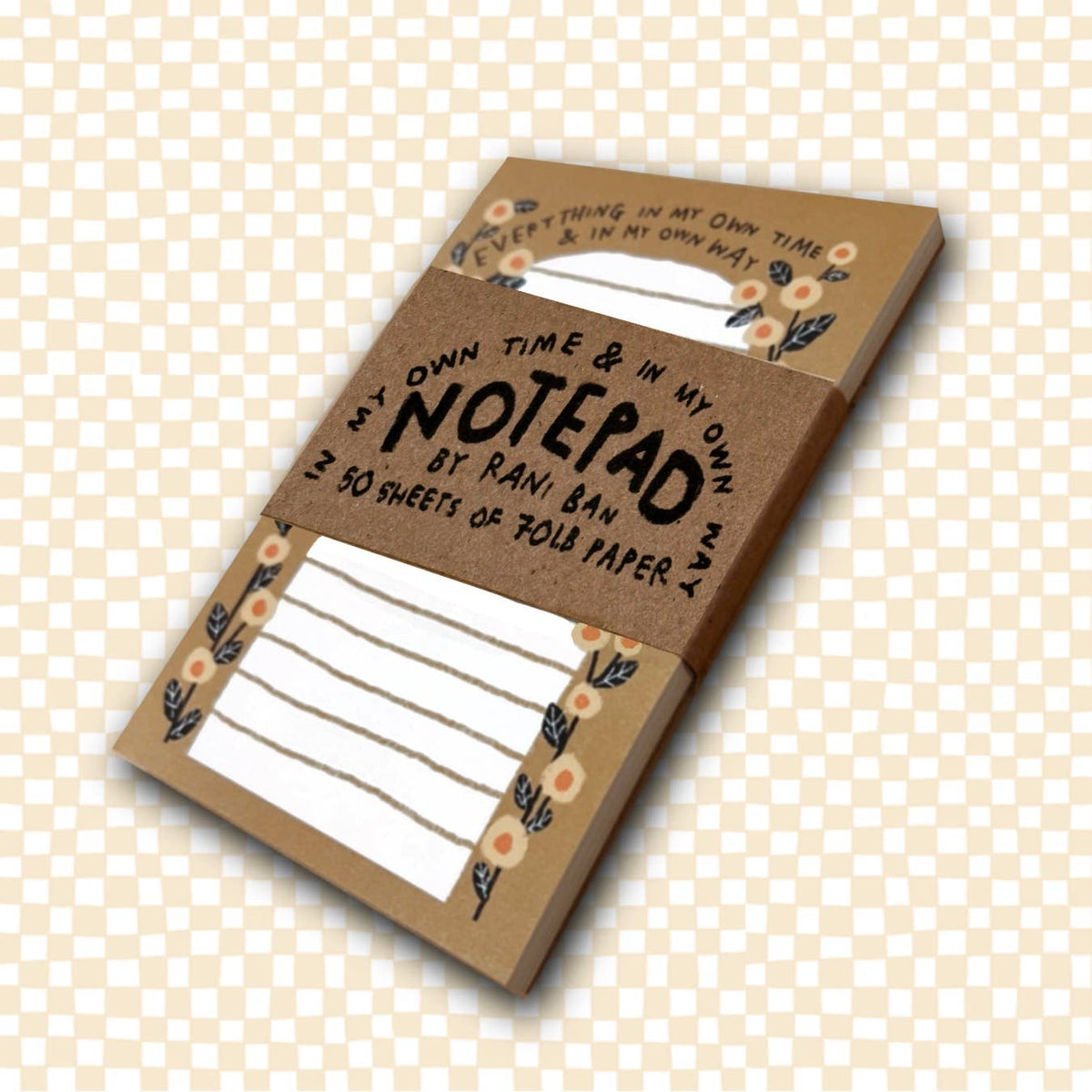 In My Own Time & My Own Way Notepad