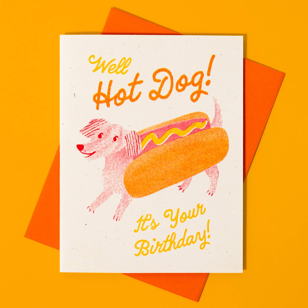 Hot Dog It&#39;s Your Birthday!