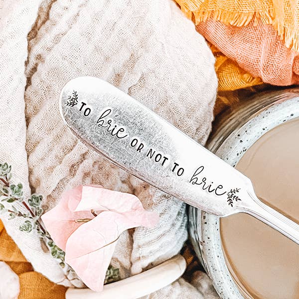 Handmade artisan butter knife with "to brie or not to brie" engraving, unique gift idea. - To Brie Or Not To Brie